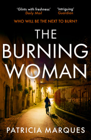 The Burning Woman by Patricia Marques, 9781399707343