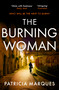 The Burning Woman by Patricia Marques, 9781399707343
