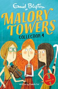 Malory Towers Collection 4 (Books 10-12) by Pamela Cox, Enid Blyton, 9781444955415