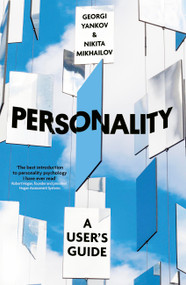 Personality (A User's Guide) by Georgi Yankov, Nikita Mikhailov, 9781472147936