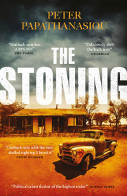 The Stoning ("The crime debut of the year" THE TIMES) by Peter Papathanasiou, Peter Papathanasious, 9781529416992