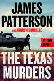 The Texas Murders (A Texas Ranger Thriller) - 9781538711019 by James Patterson, Andrew Bourelle, 9781538711019