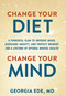 Change Your Diet, Change Your Mind - 9781538739082 by Dr. Georgia Ede, 9781538739082