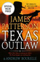 Texas Outlaw - 9781538772454 by James Patterson, Andrew Bourelle, 9781538772454
