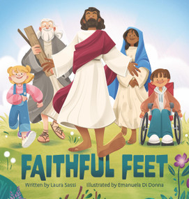 Faithful Feet by Laura Sassi, Emanuela Di Donna, 9781546007630
