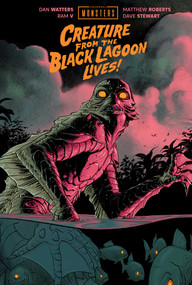 Universal Monsters: Creature From the Black Lagoon Lives! by Dan Watters, Ram V, Matthew Roberts, Dave Stewart, 9781534349971