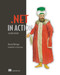 .NET in Action, Second Edition by Dustin Metzgar, 9781633439313