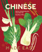 Chinese Made Easy (Simple, Modern Recipes for Every Day) by Kwoklyn Wan, 9781787139107