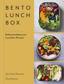Bento Lunchbox (Brilliantly Balanced Lunchbox Recipes) by Sara Kiyo Popowa, 9781804192948