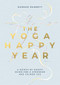 Yoga Happy Year (A Month-by-Month Guide For A Stronger And Calmer You) by Hannah Barrett, 9781837831333