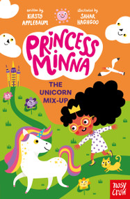 Princess Minna: The Unicorn Mix-Up by Kirsty Applebaum, Sahar Haghgoo, 9798887771120