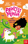Princess Minna: The Unicorn Mix-Up by Kirsty Applebaum, Sahar Haghgoo, 9798887771120
