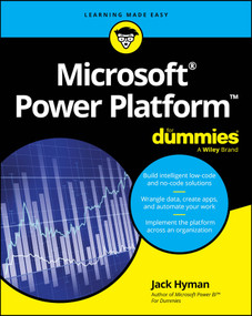 Microsoft Power Platform For Dummies by Jack A. Hyman, 9781394277001