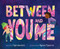 Between You and Me by Rob Sanders, Raissa Figueroa, 9780063239593