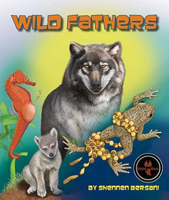 Wild Fathers by Shennen Bersani, 9781638173274