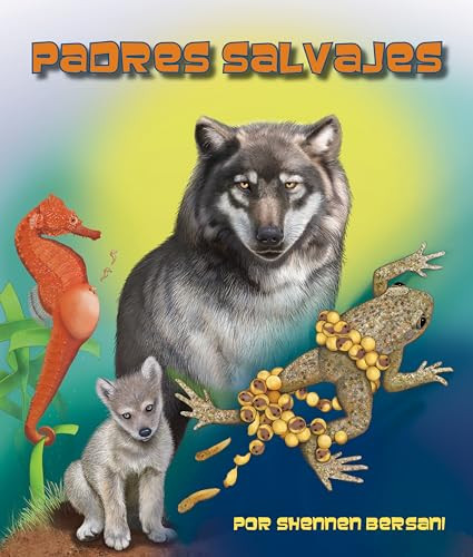 Padres salvajes (Spanish Edition) by Shennen Bersani, 9781638173458