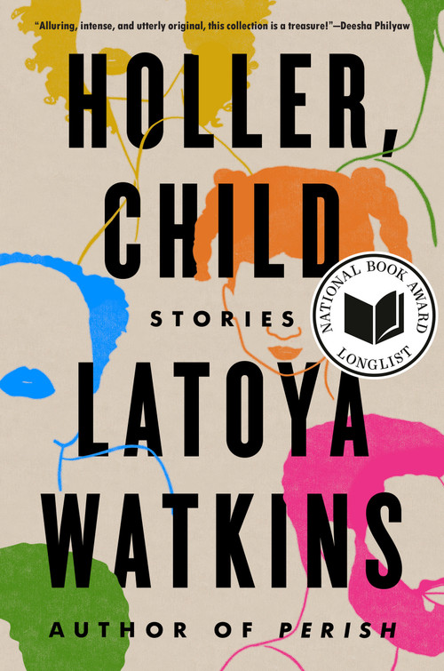 Holler, Child (Stories) - 9780593185957 by LaToya Watkins, 9780593185957