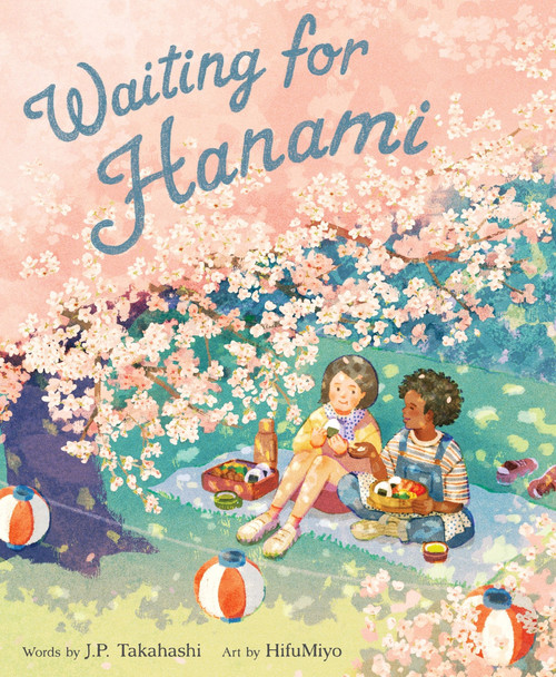 Waiting for Hanami by J.P. Takahashi, HifuMiyo, 9780063224971
