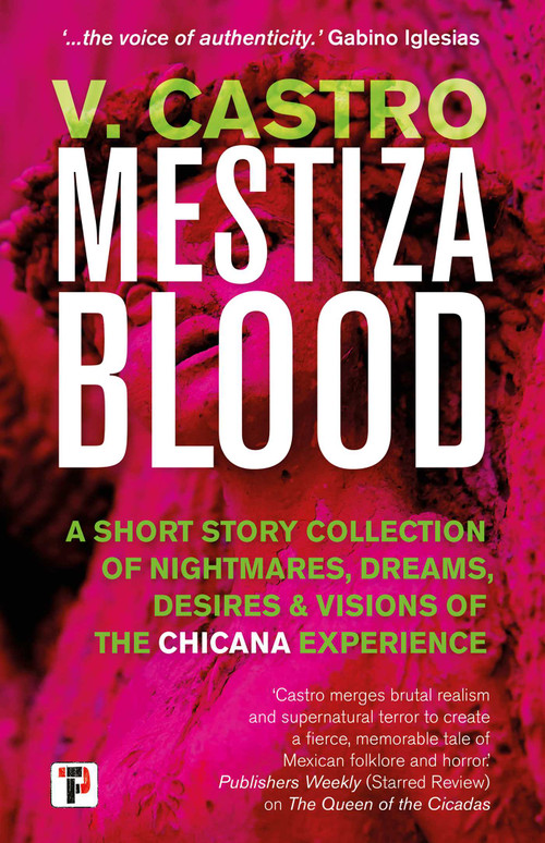 Mestiza Blood by V. Castro, 9781787586161