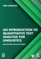 An Introduction to Quantitative Text Analysis for Linguistics (Reproducible Research Using R) by Jerid Francom, 9781032494265