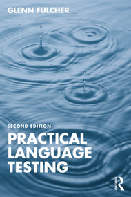 Practical Language Testing by Glenn Fulcher, 9781032447285