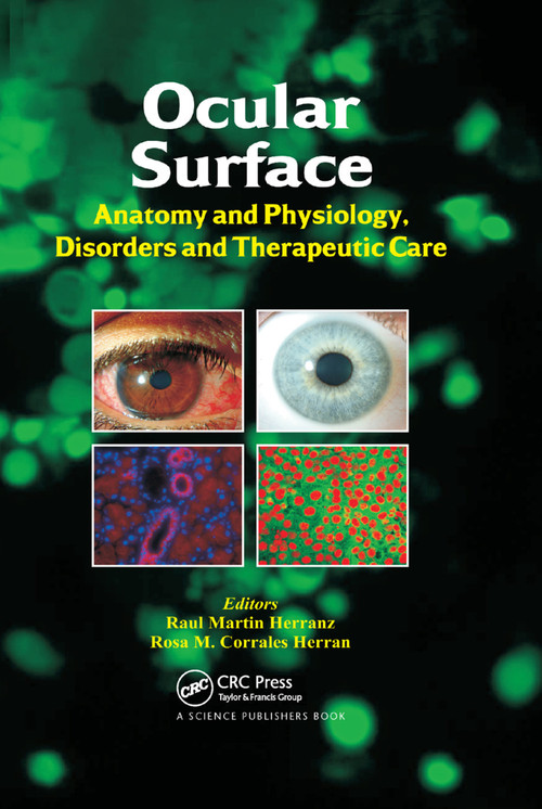 Ocular Surface (Anatomy and Physiology, Disorders and Therapeutic Care) by Raul Martin Herranz, Rosa M. Corrales Herran, 9780367380779