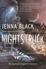 Nightstruck by Jenna Black, 9780765380050