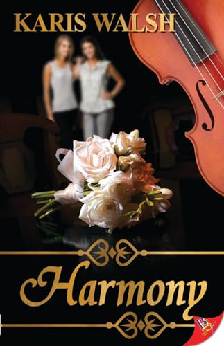 Harmony - 9781602822375 by Karis Walsh, 9781602822375