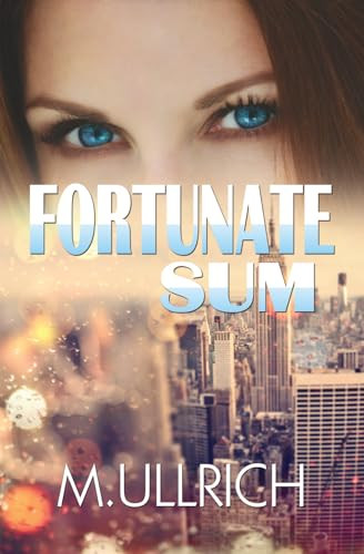 Fortunate Sum by M. Ullrich, 9781626395305