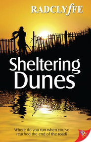 Sheltering Dunes by Radclyffe, 9781602825734
