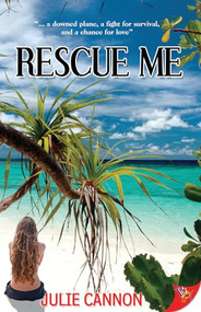 Rescue Me - 9781602825826 by Julie Cannon, 9781602825826