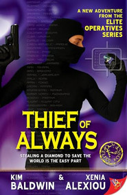 Thief of Always by Kim Baldwin, Xenia Alexiou, 9781602820494