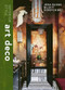 Interior Style: Art Deco by Lucy Derbyshire, Jena Quinn, 9781838612146