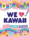 We Love Kawaii by William Potter, 9781804536759