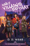 The Revolution Will Be Isekai'd (An Isekai Adventure) by D. D. Webb, 9781039457836