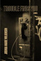 Trouble Finds You by Joshua Marie Wilkinson, 9781737803683