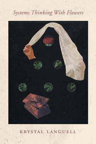 Systems Thinking With Flowers by Krystal Languell, 9781737803607
