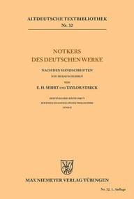 Notkers des Deutschen Werke (German Edition) by Edward H. Sehrt, Taylor Starck, 9783110484243
