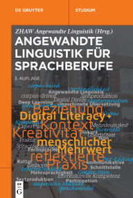 Angewandte Linguistik für Sprachberufe by ZHAW School of Applied Linguistics ZHAW School of Applied Linguistics, 9783110786712