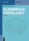 Algebraic Topology (A Toolkit) by Kevin P. Knudson, 9783111014814