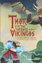 Thor y otros héroes vikingos / Thor and Other Viking Heroes (Spanish Edition) by María García Esperón, Alejandro Herrerías, 9786070796029