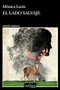 El lado salvaje / The Wild Side (Spanish Edition) by Mónica Lavín, 9786073912754