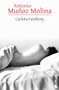 Carlota Fainberg (Spanish Edition) by Antonio Muñoz Molina, 9786073911825
