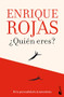 ¿Quién eres? / Who Are You? (Spanish Edition) by Enrique Rojas, 9786073911597