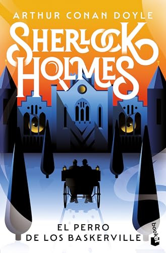 El perro de los Baskerville / The Hound of the Baskervilles (Spanish Edition) by Arthur Conan Doyle, 9786073911610