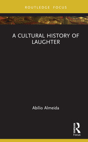 A Cultural History of Laughter by Abílio Almeida, 9781032671338