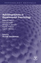 Autobiographies in Experimental Psychology (Frank A. Beach, Fred S. Keller, Howard H. Kendler, Karl H. Pribram, Curt P. Richter) by Ronald Gandelman, 9780367757250