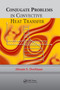 Conjugate Problems in Convective Heat Transfer by Abram S. Dorfman, 9781138372719