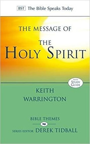 The Message of the Holy Spirit by K Warrington, 9781844743971
