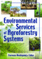 Environmental Services of Agroforestry Systems - 9781560221319 by Yale University, Florencia Montagnini, 9781560221319